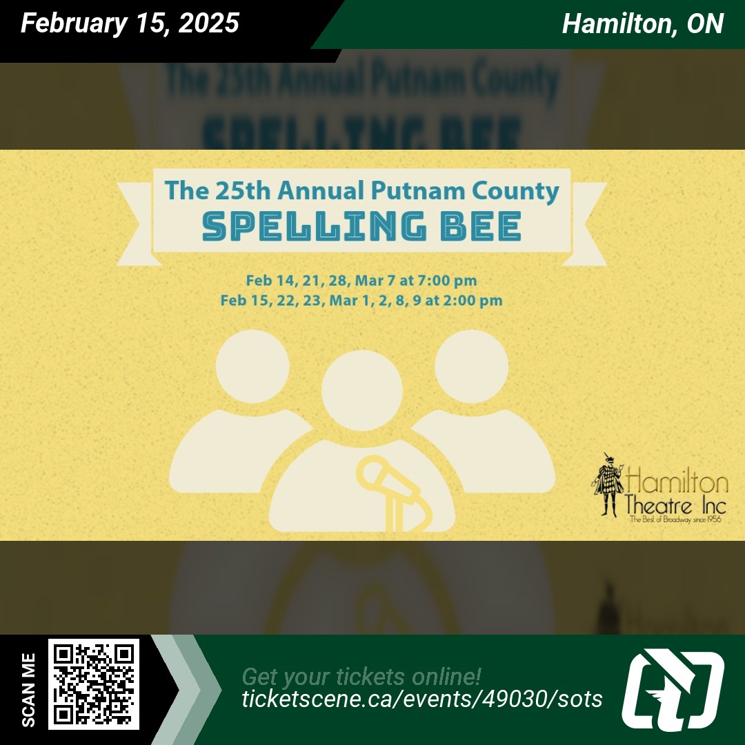 25th Annual Putnam County Spelling Bee plays at <a href="/HamiltonTheatre/">Hamilton Theatre Inc</a>  on Saturday, February 15, 2025 at 2:00 pm
Get your tickets online ticketscene.ca/events/49030/s…
#hamilton #tickets #events