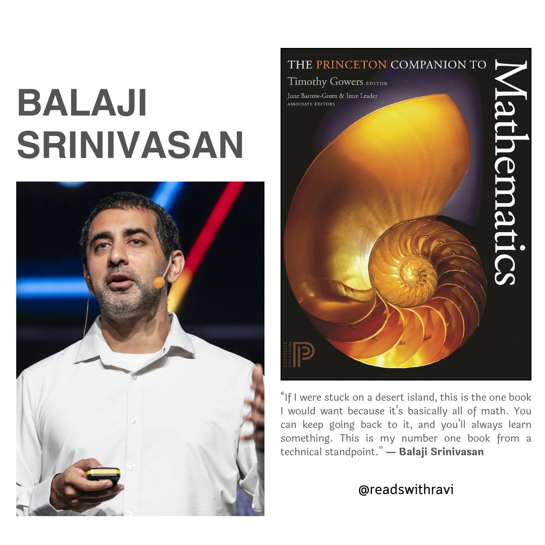 “The newest technical papers and the oldest books are the best sources of arbitrage. They contain the least popular facts and the most monetizable truths”, says Balaji Srinivasan.

25 books recommended by <a href="/balajis/">Balaji</a>:

1) The Princeton Companion to Mathematics by Timothy Gowers