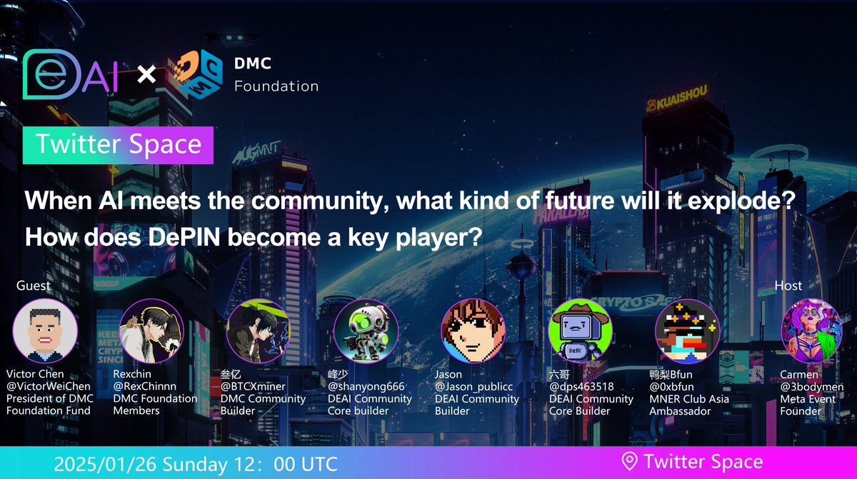 🚀 DEAI x DMC Twitter Space Event! 🚀

Join us for an exciting discussion where AI meets the community, and discover how DePIN is shaping the future! 🌍✨

📅 Date: 2025/01/26 (Sunday)
🕛 Time: 12:00 UTC
📍 Location: Twitter Space
🎁 Giveaway Alert! 🎁

We’re giving away a total