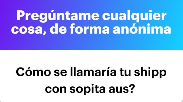 KAJSJAHSJAHSK qsy zopi, por qué me shippean de la nada?