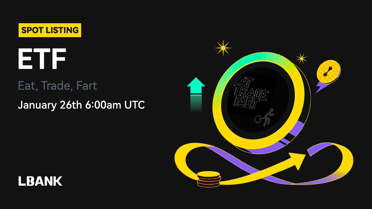 LBank_Exchange's tweet image. 🎉 New #listing

🌟 $ETF (Eat, Trade, Fart) will be listed on LBank！@EatTradeFart

The $ETF community hereby claims full control of the Eat Trade Fart token, pledging to drive its growth with fun, transparency, and collective power.

❤️ Details: is.gd/fbVAFZ