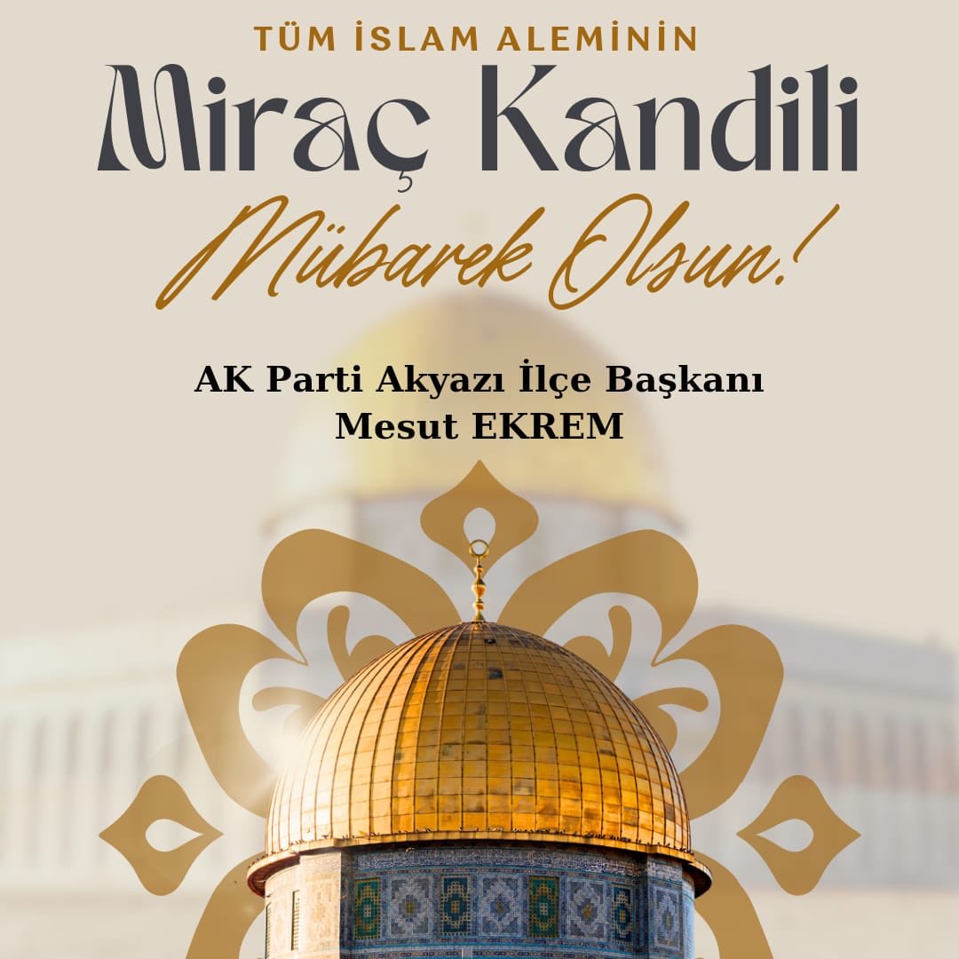 mesutekremtr's tweet photo. Miraç Kandili'nin tüm İslam âlemine, milletimize ve Akyazılı  hemşehrilerimize hayırlar getirmesini diliyorum. Bu mübarek gecede dualarımızın kabul olmasını, birlik ve beraberliğimizin pekişmesini Yüce Allah'tan niyaz ediyorum. Miraç Kandili'miz mübarek olsun. https://t.co/SBTiKjGsof