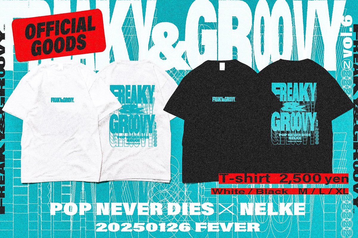 本日開催！🔥

『FREAKY &amp; GROOVY vol.6』

2025.01.26(日) 新代田FEVER
OP 17:30 / ST 18:00

■ポップしなないで( <a href="/pop_snnid/">ポップしなないで</a> )
■NELKE( <a href="/NLK_RRK/">NELKE info</a>  )

限定イベントTシャツは16:45から販売予定♫

当日券(4,400円+D代)は開場後より販売いたします！

ご来場お待ちしております！