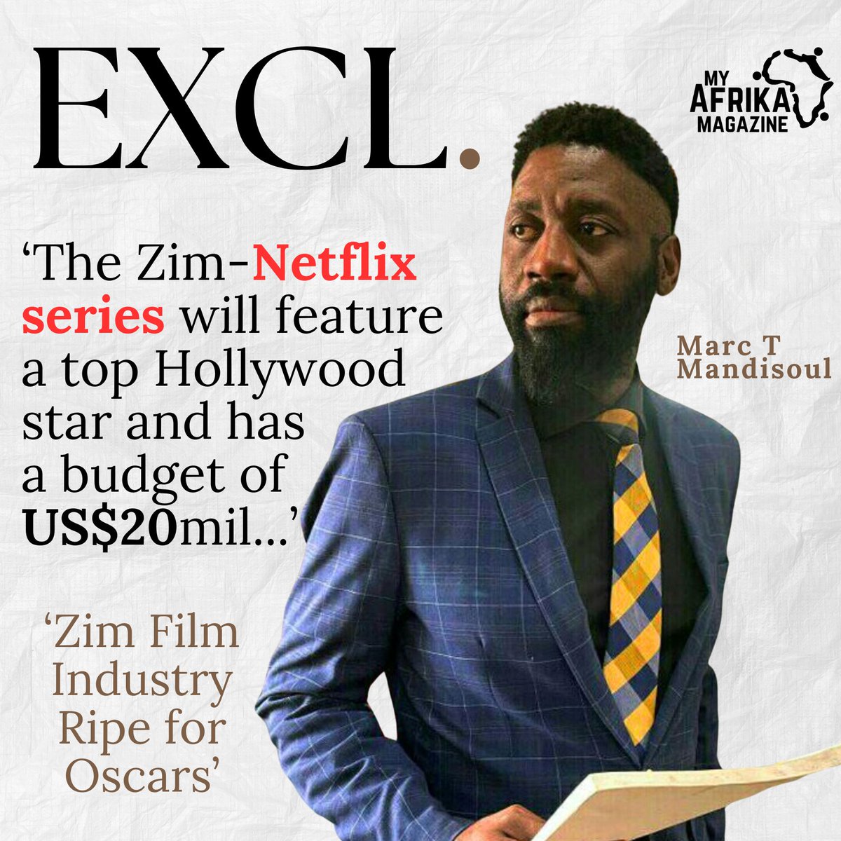 EXCLUSIVE: 'Recently, this writer also stumbled upon something that looked like another outstanding positive for the local storytelling industry; a Zimbabwean Netflix Original currently auditioning for talent. No prize for guessing it right, it’s of course no one but Marc T