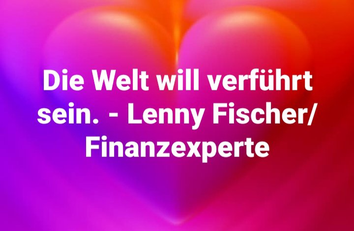 Mentaltrainer1's tweet photo. Die #Welt will #verführt sein. - Lenny #Fischer/ #Finanzexperte Das erklärt einiges in den letzten 5 Jahren. Verführt von #Macht- und #Geldgier 🤮🤢💸 @kleopatra2009 @lebenskraftraum https://t.co/DLqK7f77rK