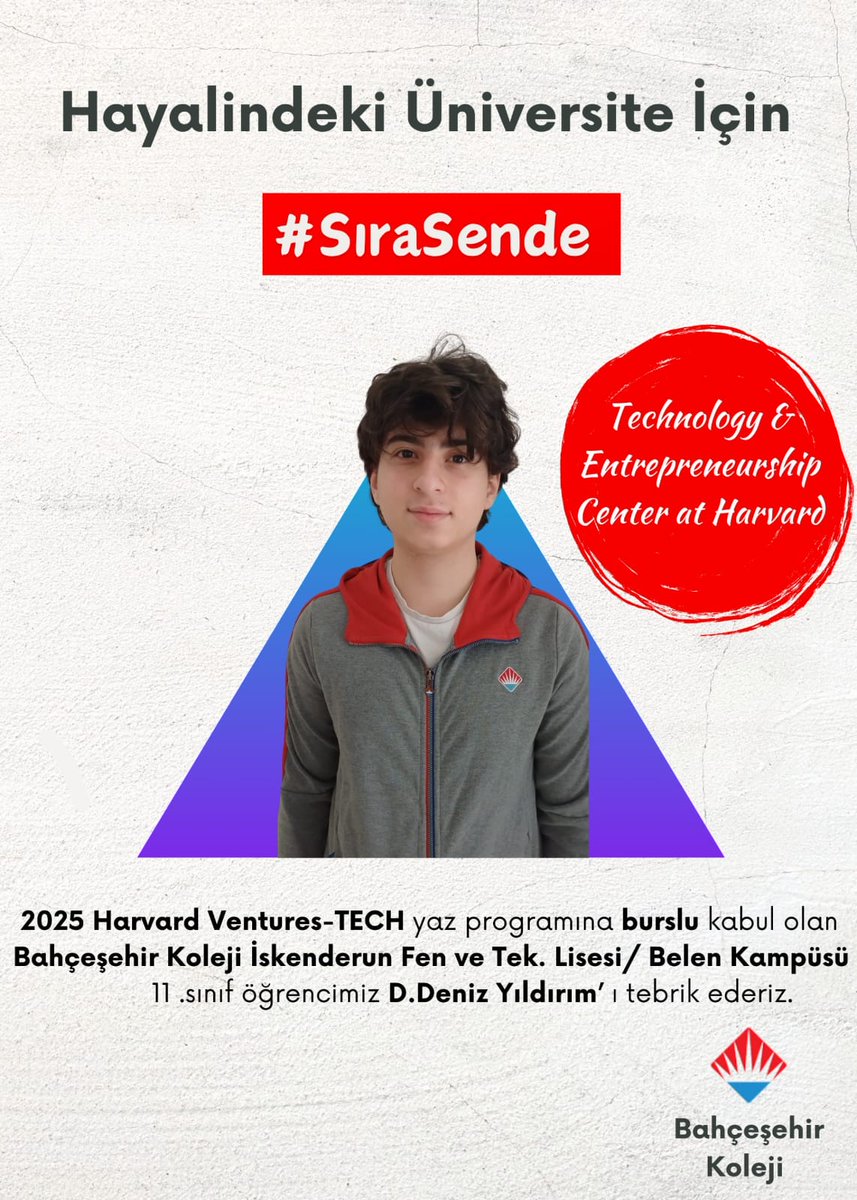 2025 Harvard Ventures-TECH yaz programına burslu kabul alan Bahçeşehir Koleji İskenderun Fen ve Tek. Lisesi/Belen Kampüsü 11. sınıf öğrencimiz D. Deniz Yıldırım' ı tebrik ederiz.💙❤️

<a href="/bahcesehir_k12/">Bahçeşehir Koleji</a> <a href="/ozgeeasln/">Özge ASLAN</a>
<a href="/taner_kayis/">Taner Kayış</a> <a href="/TrkErsen/">Ersen Türk</a>  <a href="/Vahapisik83/">Vahap Işık</a>