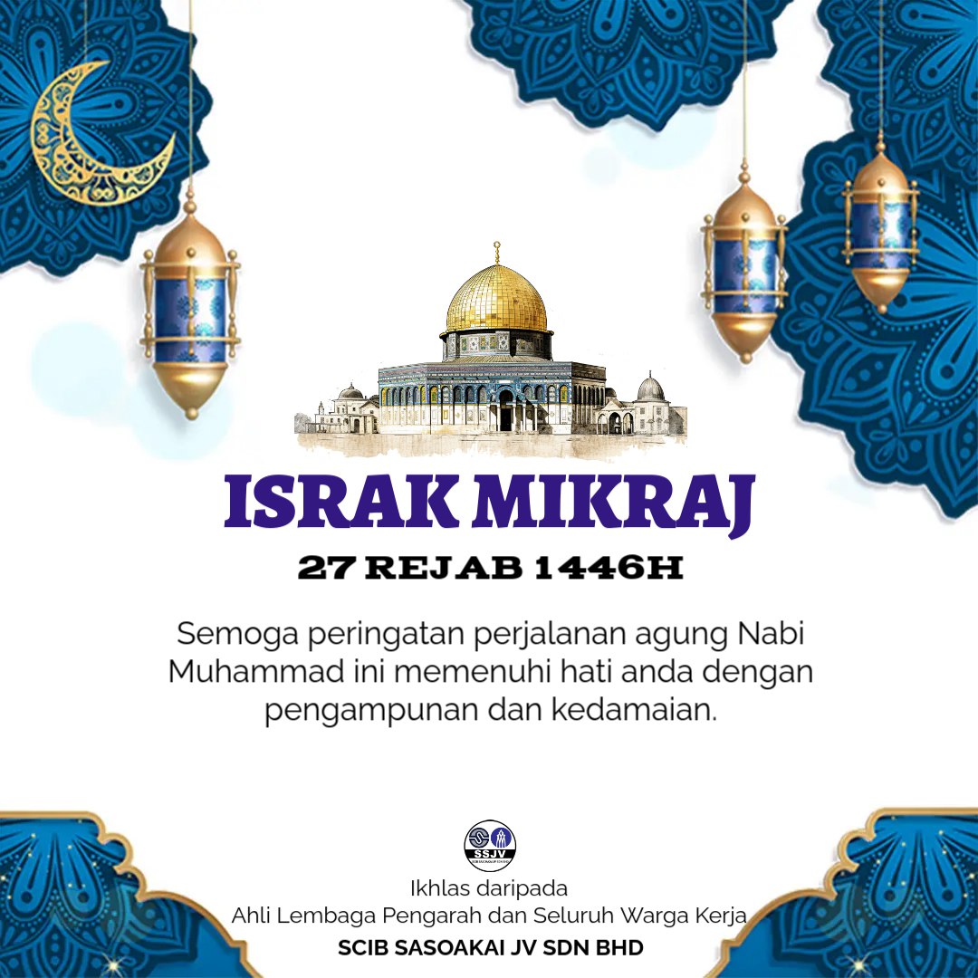 sasoakai's tweet photo. 𝐒𝐚𝐥𝐚𝐦 𝐈𝐬𝐫𝐚𝐤 𝐝𝐚𝐧 𝐌𝐢𝐤𝐫𝐚𝐣.

Semoga peristiwa mulia ini memberi kita kekuatan untuk terus meningkatkan iman dan amal, serta menjadikan kita hamba yang lebih bertaqwa. 🌙✨

Ikhlas daripada
Ahli Lembaga Pengarah dan Seluruh Warga Kerja SCIB Sasoakai JV Sdn Bhd. https://t.co/MfZEF64VVc