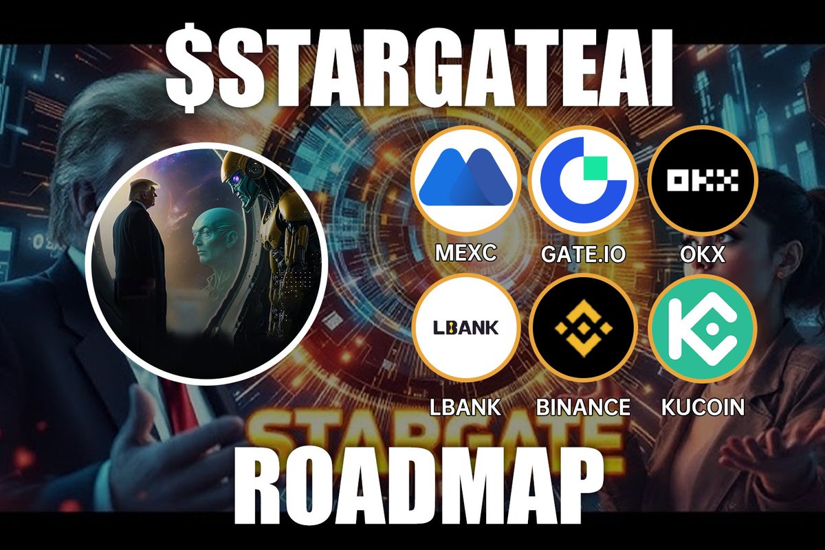 $STARGATEAI ROADMAP
🇺🇸🇺🇸🇺🇸🤖🤖🤖
tg t.me/STARGATEAIAI

8aTrwd62CbGMuSkqcSyGHhEvs2joixLRvfc4diyA6WiL

🚀@MEXC_Official

🚀<a href="/Gate_io/">Gate.io</a>

🚀<a href="/okx/">OKX</a>

🚀<a href="/LBank_Exchange/">LBank.com</a>

🚀<a href="/binance/">Binance</a>

🚀<a href="/kucoincom/">KuCoin</a>

#MEXC #Gateio #OKX #LBANK #BINANCE #KuCoin