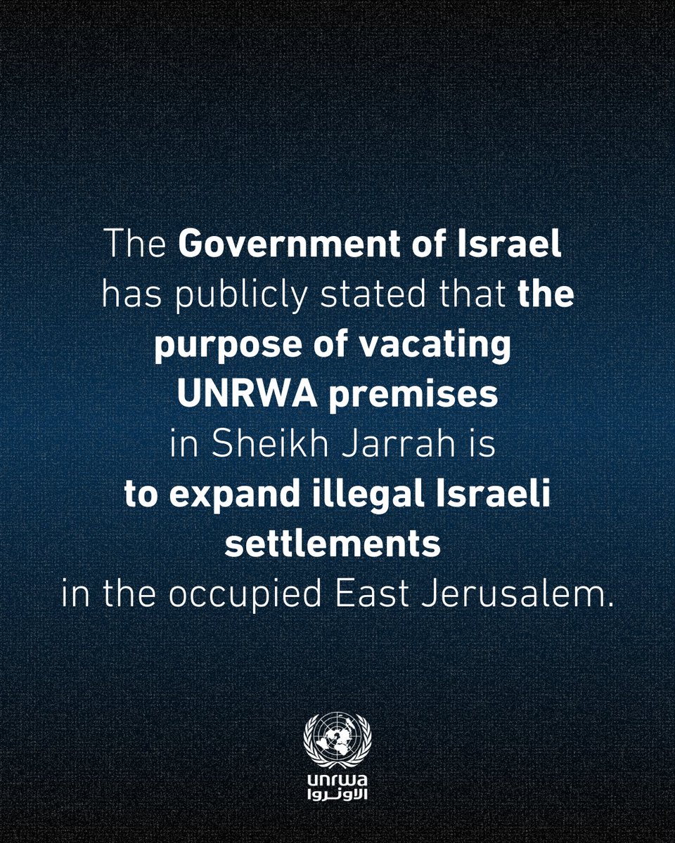 UNRWA's tweet image. The State of Israel ordered UNRWA to vacate all premises in occupied East Jerusalem and cease its operations in them by 30 January 2025.

This order is in contradiction to international law obligations of UN member states including the State of Israel, which is bound by the…