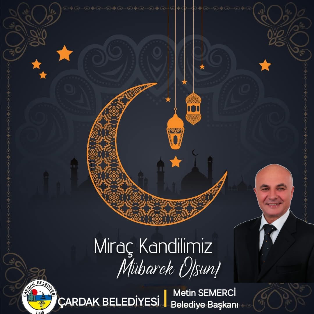 Tüm İslam aleminin Miraç Kandili'ni en içten dileklerim ile kutluyor, Miraç Kandili'nin tüm insanlığa  sağlık, mutluluk, barış ve huzur getirmesini temenni ediyorum. 🤲
#Miraçkandili 
Metin SEMERCİ 
Çardak Belediye Başkanı