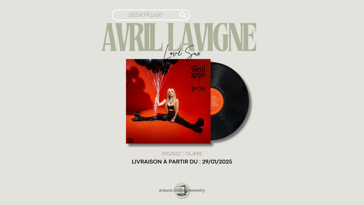 vinylecafe's tweet photo. BON PLAN I
L'album #LoveSux de #AvrilLavigne est actuellement au prix de 15,49€ sur le site imusic
🔗 : https://t.co/RoTLy2ZXIW https://t.co/eT9HafD5gq