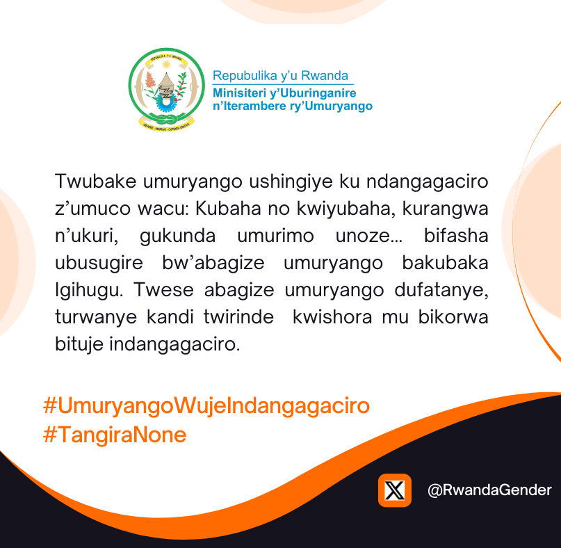 Kubaka umuryango ushingiye ku ndangagaciro z’umuco wacu bifasha ubusugire bw’abagize umuryango bakubaka Igihugu. Twese abagize umuryango dufatanye, turwanye kandi twirinde  kwishora mu bikorwa bituje indangagaciro.

#UmuryangoWujeIndangagaciro  | #TangiraNone