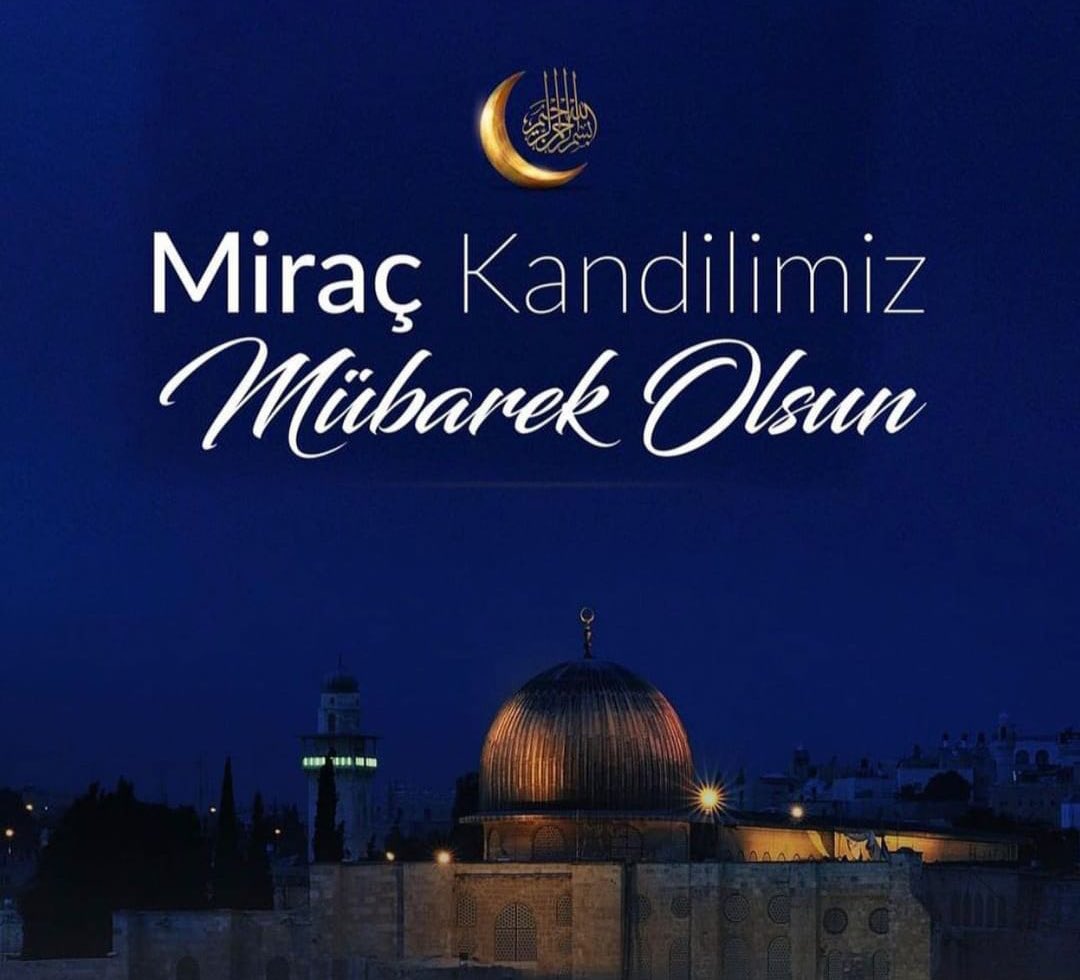 Miraç Kandiliniz mübarek olsun! Bu mübarek gecenin hayırlara vesile olmasını dileriz. Dualarınız kabul, gönlünüz huzur dolu olsun. 
#BeşiktaşMuhtarları #mirackandili
