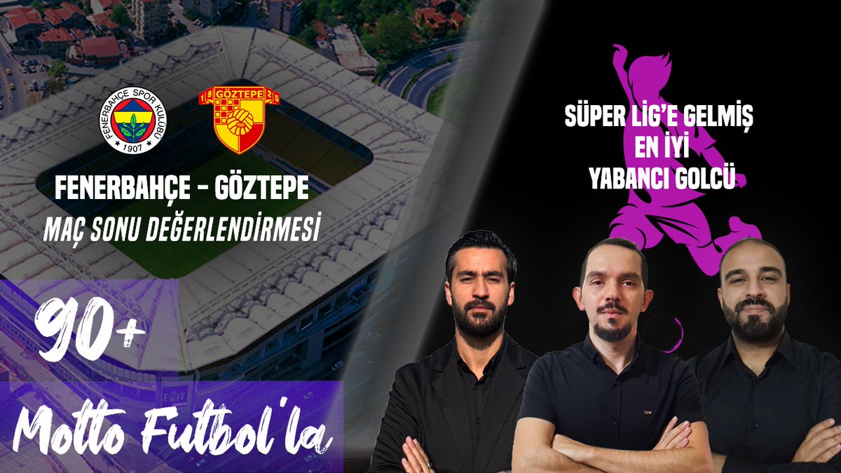 📺 CANLI - Fenerbahçe v Göztepe maç sonu değerlendirmesi ile Süper Lig'e gelmiş en iyi yabancı golcüyü oylayacağımız MF 90+'nın yeni bölümü, bu akşam saat 21.00'de YouTube kanalımızda!

🎙 <a href="/canaydin69/">Can Ahmet Aydın 🇹🇷</a>
🎙 <a href="/mustafadilek/">Mustafa Dilek</a>
🎙 <a href="/agthzy/">Agit Hazeyi</a>

İzlemek için abone olun. 👉