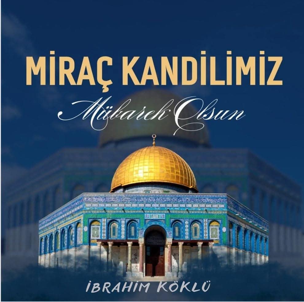 Tüm ibadetlerimizin miraçtan izler taşımasına,

İslam aleminin yükselmesine ve yücelmesine,

İlk kıblemiz Mescid-i Aksa’nın, Gazze’nin ve Filistin’in özgürlüğe kavuşmasına vesile olması duasıyla;

#MiracKandili'miz Mübarek olsun.🌙