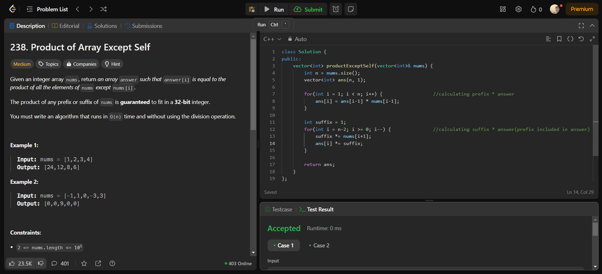 albion_codes's tweet photo. Day 12 of pursuing DSA
Solved the Product of Array Except self problem on LeetCode using 3 approaches
1 - Brute Force O(n^2)
2 - Optimal - TC = O(3n), SC = O(n) 
3 - Optimal with reduced SC by avoiding extra storage arrays and TC = same
#DSA #LeetCode #CodingJourney #consistency https://t.co/iMerxZLp6d