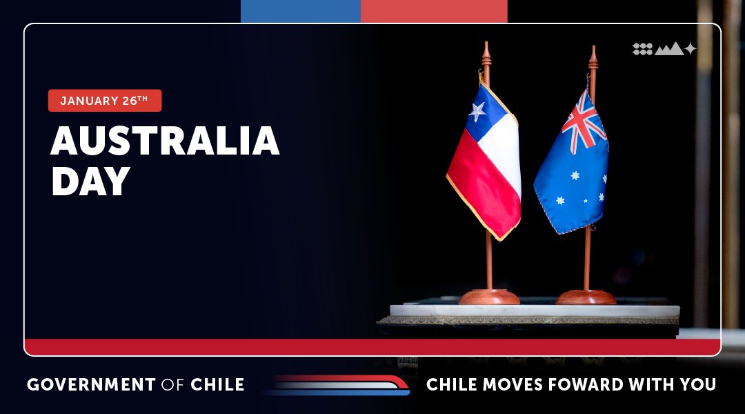 We extend our warmest greetings to the Government and people of Australia on the occasion of their National Day. Chile and Australia share a strong diplomatic tradition, strengthened by their alliance in the Asia-Pacific region. 🇨🇱🤝🇦🇺