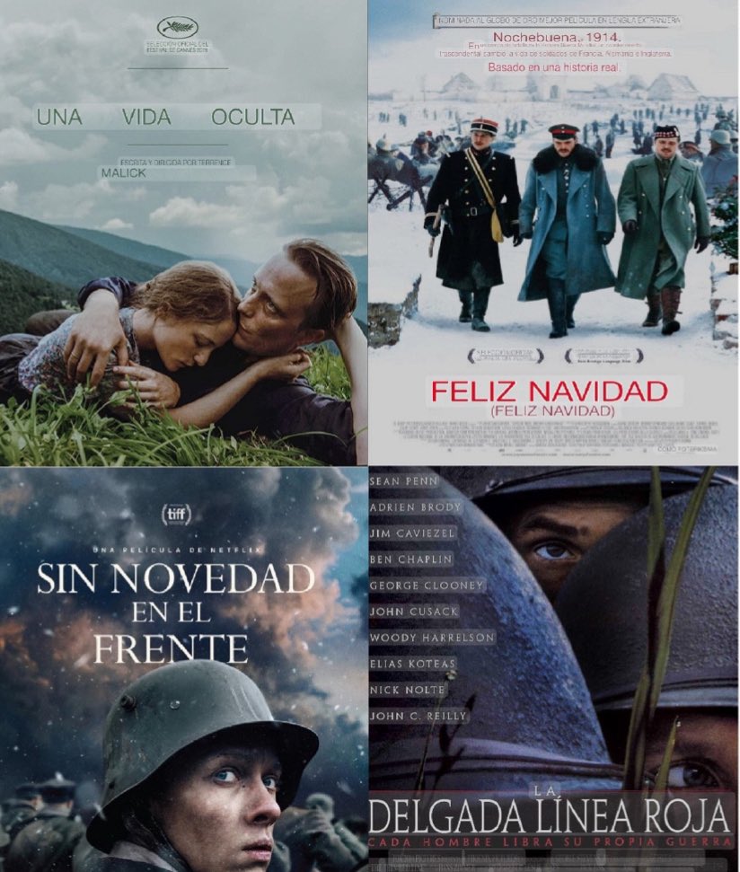 TheBookHunterEs's tweet photo. Cuatro pelis antibelicistas imprescindibles. Probablemente la más emotiva sea Feliz Navidad por basarse en hechos reales, cuando en la I Guerra Mundial soldados de ambos bandos acordaron una tregua el día de Navidad para jugar un partido de fútbol. Las de Malik por su visión humanista y existencialista (la BSO de La Delgada Línea Roja de Hans Zimmer es magnifica, una de las mejores de su exitosa trayectoria); Una vida oculta se basa en la historia real de Franz Jägerstätter, un campesino austríaco y objetor de conciencia que se negó a jurar lealtad a Adolf Hitler y a servir en el ejército nazi durante la Segunda Guerra Mundial. Fue ejecutado en 1943 por mantenerse fiel a sus principios y a su fe, rechazando participar en un régimen que consideraba inmoral.
Sin novedad en el frente está basada en la novela escrita por el alemán Erich Maria Remarque en 1929. La historia sigue a un grupo de jóvenes soldados alemanes durante la Primera Guerra Mundial y retrata los horrores del conflicto desde una perspectiva realista y humana, denunciando los estragos físicos y psicológicos de la guerra, alejándose de las narrativas heroicas o glorificadoras típicas de la época. Es considerada una de las novelas más poderosas y significativas sobre el absurdo de la guerra. Debido a su mensaje, el libro fue prohibido por los nazis en los años 30, quienes lo consideraban antipatriótico.