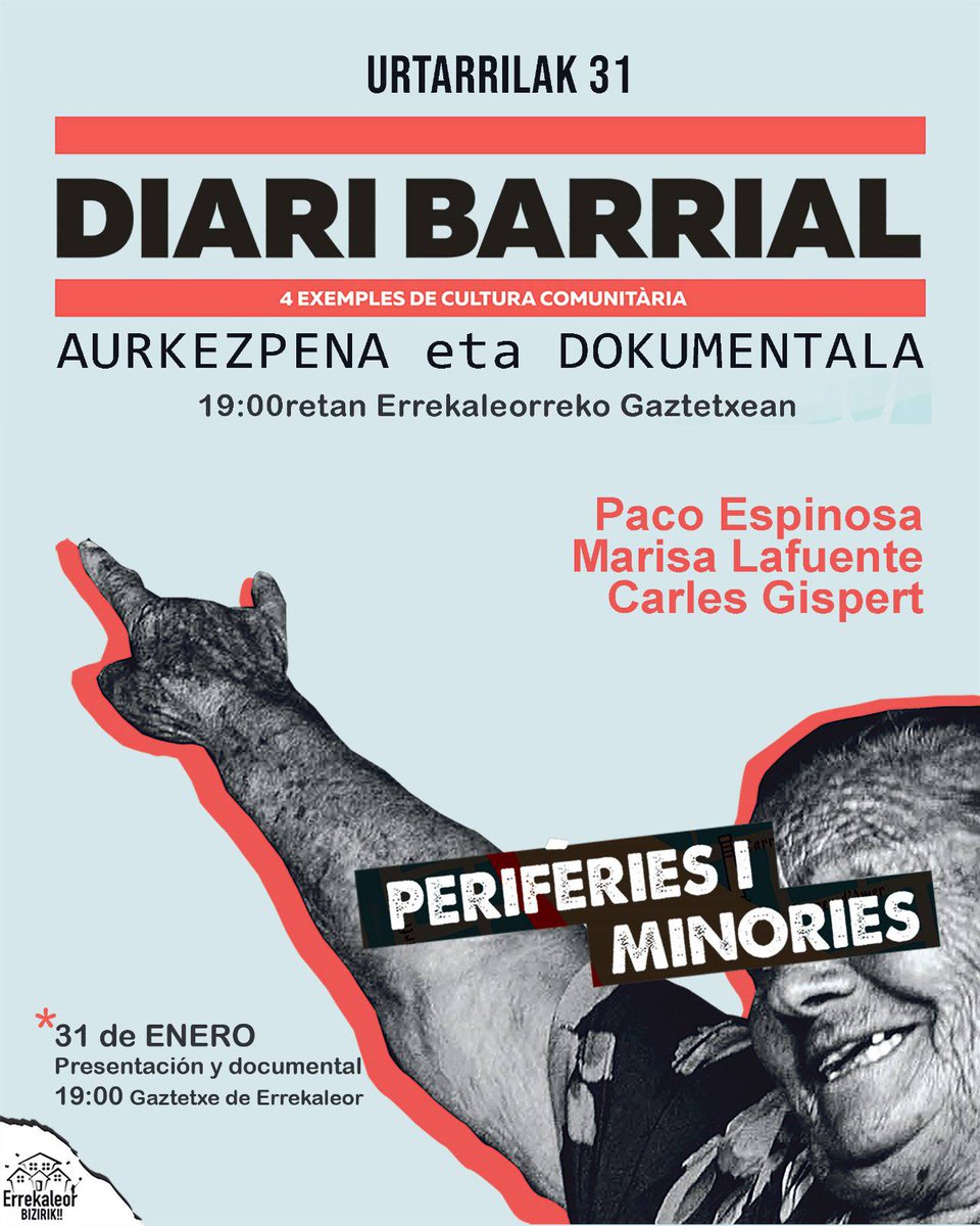 Ostiral honetarako plana! Plan de viernes! 
DIARI BARRIAL: Aurkezpena eta dokumentala / presentación y documental
📍Errekaleorreko Gaztetxean
🗓️ Urtarrilak 31 Enero
🕕 19:00etan

Animatu! 
*Gazteleraz / en castellano