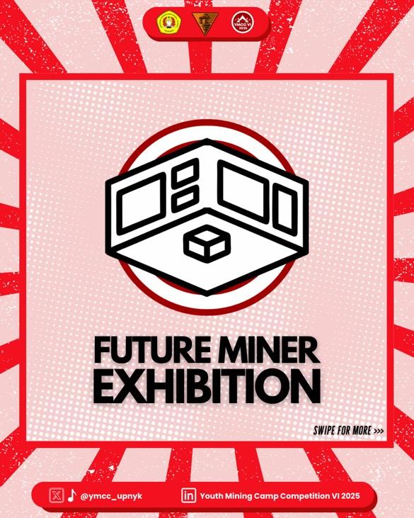 ymcc_upnyk's tweet photo. [FUTURE MINER EXHIBITION]

Experience the "Future Miner Exhibition" during YMCC 2025 and explore the latest innovations in mining. Discover cutting-edge technologies, career opportunities, and engage with industry experts shaping the future of mining. https://t.co/kPijWxXx9s