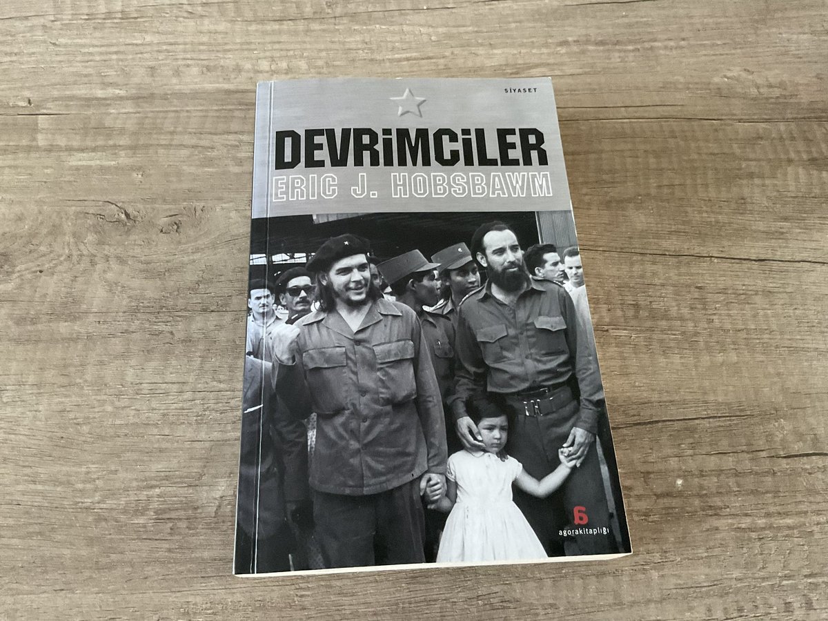 RasitGider's tweet image. İtina ile #Hobsbawm ın “Devrimciler” kitabını övüyorum. Çeviren: Hatice Pınar Şenoğuz @Agorakitap