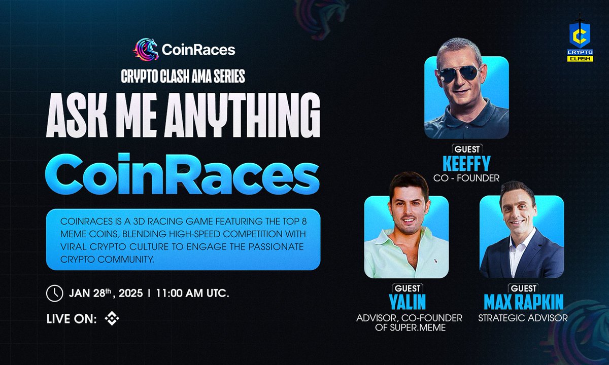 CryptoClash1's tweet photo. 🎙Don't miss out on the opportunity to join us for an exclusive #BinanceLiveAMA with CoinRaces.

◾️Trading Prediction Game!

🕰 28th Jan, 11 AM UTC
💰 50$ USDT
🗣 Keeffy, Max &amp; Yalin

🏛 Venue : https://t.co/l1xpyoeScy

📌 Rules:
1️⃣ Follow @CoinRacesGame
2️⃣ Like &amp; Retweet. https://t.co/C1FRPwJrI7