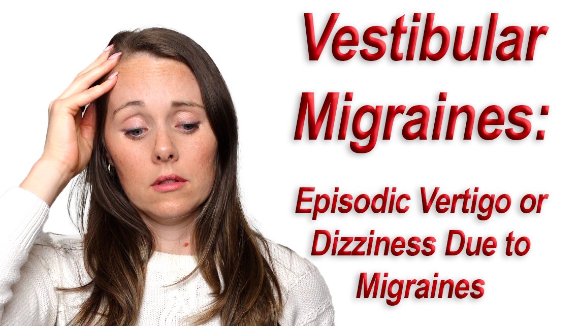 Vestibular Migraine: Episodic Dizziness or Vertigo Due to Migraines youtu.be/HEnVkBMP8N8