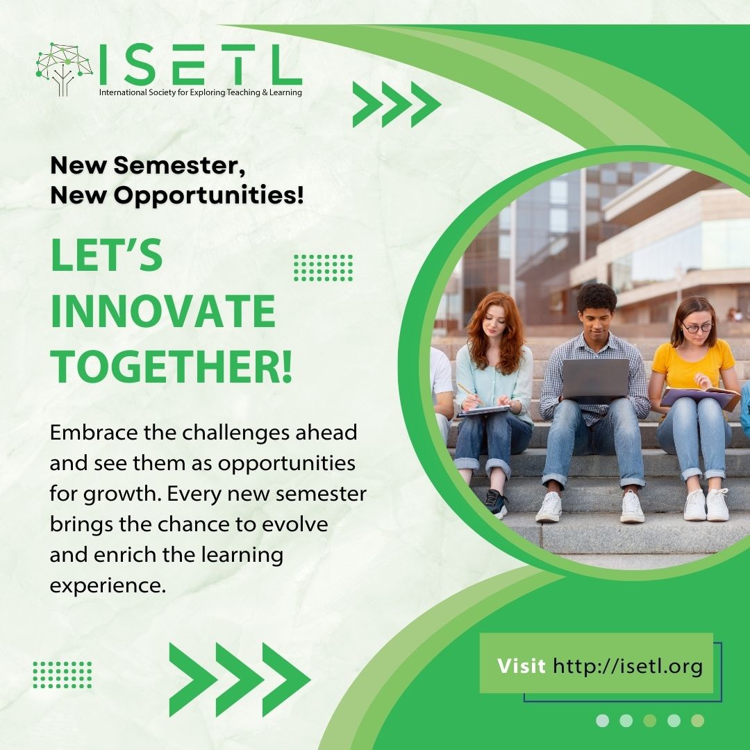ISETL_'s tweet image. 💡 New Semester, New Opportunities! 💡
Embrace the challenges ahead and see them as opportunities for growth. Every new semester brings the chance to evolve and enrich the learning experience.
🌟 Let’s innovate together! 🌟
#SpringTeaching  #ISETLImpact