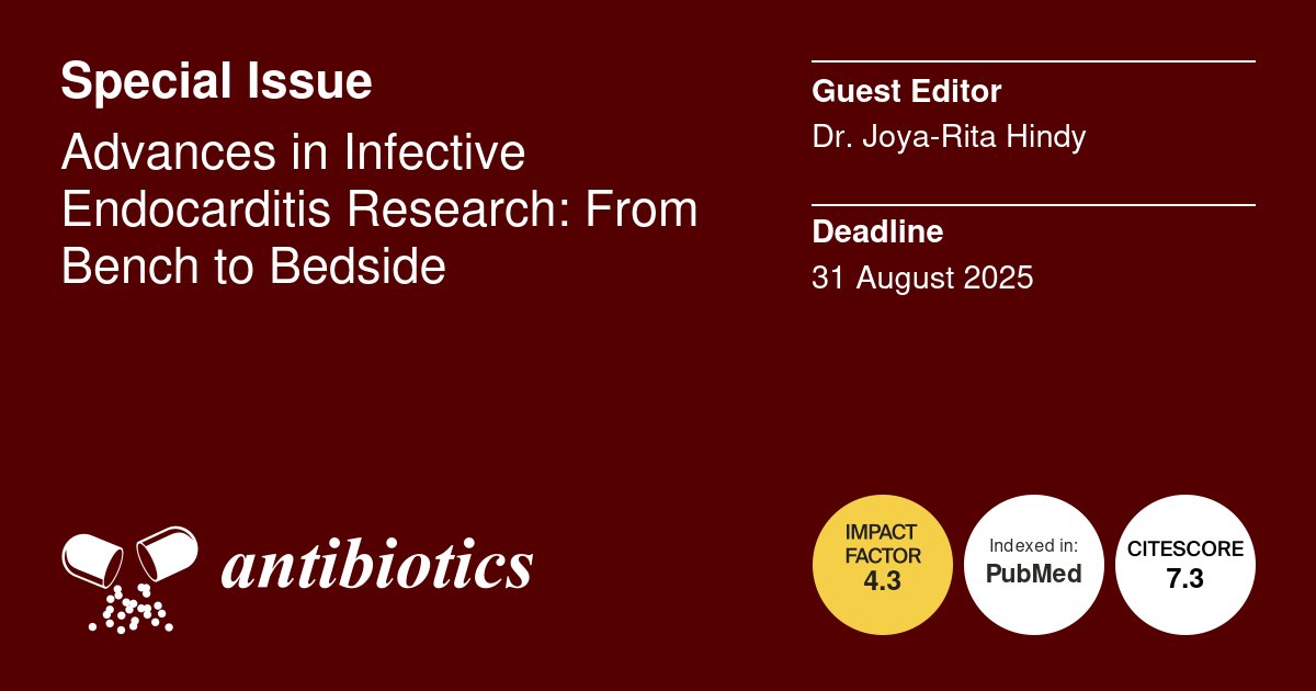 Joya-Rita Hindy (@joyahindy) on Twitter photo 🦠Call for Papers: #InfectiveEndocarditis💊
Contribute to our Special Issue of Antibiotics (IF 4.3), focusing on:
* Diagnostics
* Prevention
* Drug delivery systems
* Antimicrobial resistance
mdpi.com/journal/antibi…
Reach out with any questions! <a href="/antibioticsmdpi/">Antibiotics MDPI</a> 🦠Call for Papers: #InfectiveEndocarditis💊
Contribute to our Special Issue of Antibiotics (IF 4.3), focusing on:
* Diagnostics
* Prevention
* Drug delivery systems
* Antimicrobial resistance
mdpi.com/journal/antibi…
Reach out with any questions! <a href="/antibioticsmdpi/">Antibiotics MDPI</a>