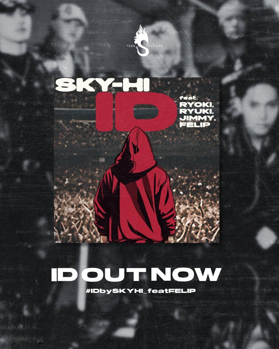 team_superiors's tweet photo. The wait is over! SKY-HI’s “ID” feat. RYOKI, RYUKI, JIMMY &amp; FELIP is here 🔥 

Witness our rocksta's undeniable impact as he joins forces w/ global talents on this track. Don’t just listen—experience it now! 🤘

ID OUT NOW
@felipsuperior #FELIP
#IDbySKYHI_featFELIP
#NewMusic https://t.co/nRWimrU6I9