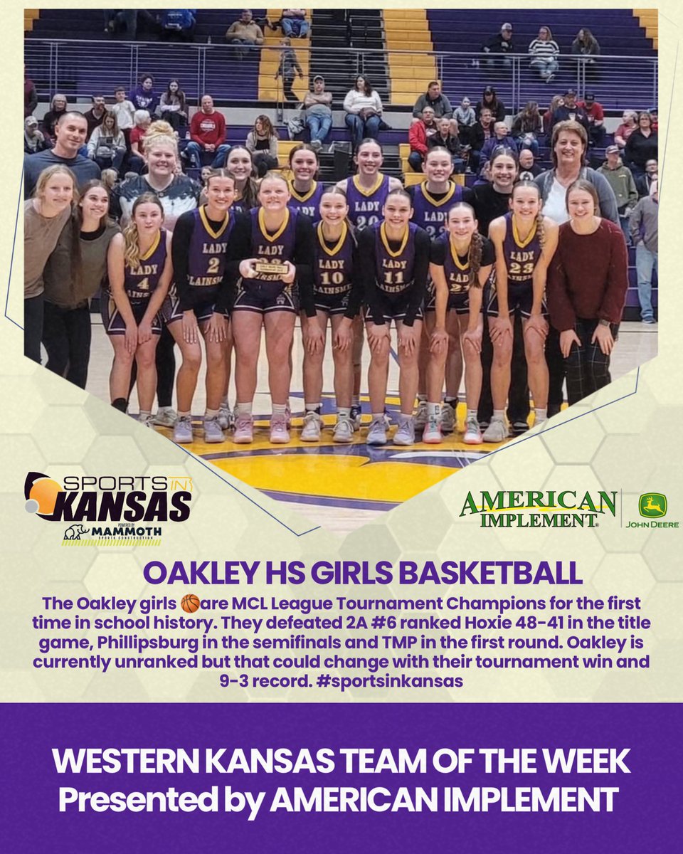 Western Kansas Team of the Week, presented by American Implement <a href="/AmericanImp/">American Implement</a>: The Oakley girls 🏀 are MCL League Tournament Champions for the first time in school history. They defeated 2A #6 ranked Hoxie 48-41 in the title game, Phillipsburg in the semifinals and TMP in the