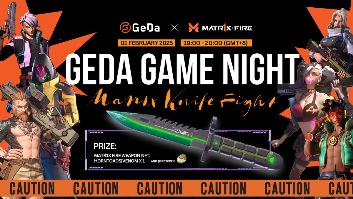 GEDA (@gedaesports) on Twitter photo 📢Game Night Alert! 🕹️
Ready for a serious knife fight? GEDA Game Night: <a href="/Matr1xOfficial/">MATR1X FIRE</a> Knife Fight is almost here!💥
🗓️ Feb 1st @ 7:00 pm (GMT+8)
🎮5v5, HardPoint mode, and knife-only combat- it’s going to be intense!
🎁 Win $FIRE tokens and a Matr1xFire Weapon NFT! 🔪 📢Game Night Alert! 🕹️
Ready for a serious knife fight? GEDA Game Night: <a href="/Matr1xOfficial/">MATR1X FIRE</a> Knife Fight is almost here!💥
🗓️ Feb 1st @ 7:00 pm (GMT+8)
🎮5v5, HardPoint mode, and knife-only combat- it’s going to be intense!
🎁 Win $FIRE tokens and a Matr1xFire Weapon NFT! 🔪