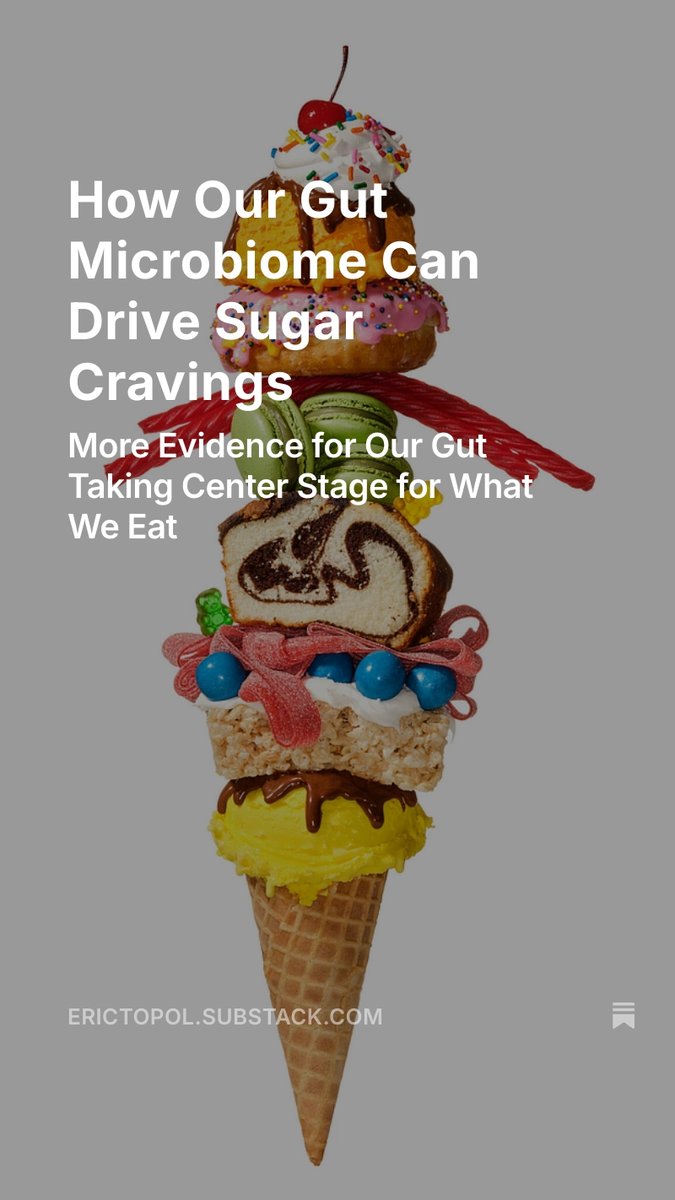 Sugar cravings?
Your gut may be the basis.
In the new Ground Truths
erictopol.substack.com/p/how-our-gut-…