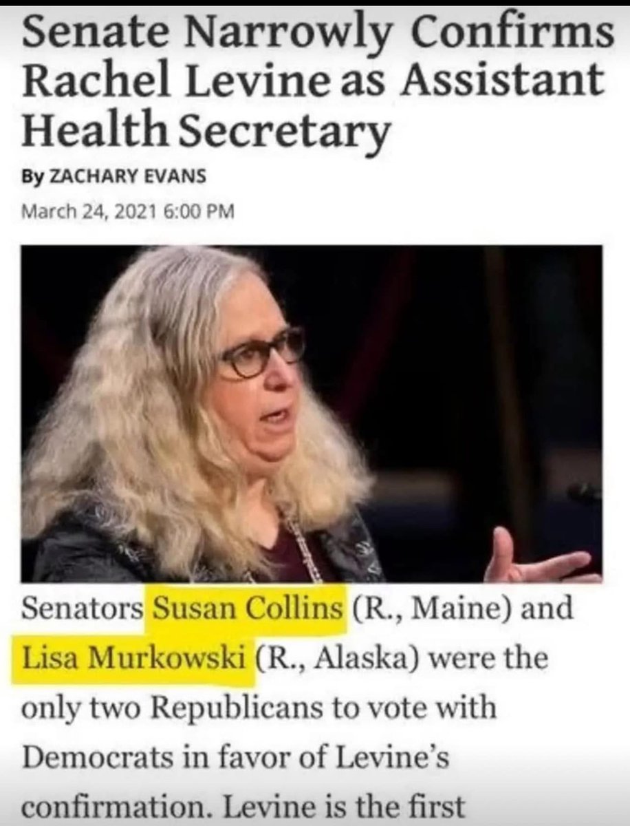 Never forget who Murkowski and Collins are.  They are the ones who pulled this POS man dressed as a woman across finish line.