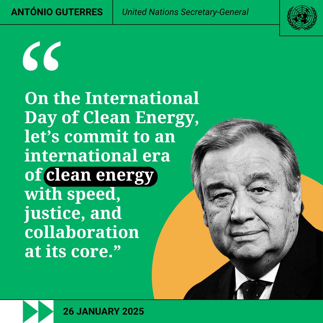 UN-Energy (@un_energy) on Twitter photo "On the International Day of Clean Energy, let’s commit to an international era of clean energy with speed, justice, and collaboration at its core."
-<a href="/antonioguterres/">António Guterres</a>
Read the full statement here: un.org/en/observances… #WorldCleanEnergyDay "On the International Day of Clean Energy, let’s commit to an international era of clean energy with speed, justice, and collaboration at its core."
-<a href="/antonioguterres/">António Guterres</a>
Read the full statement here: un.org/en/observances… #WorldCleanEnergyDay