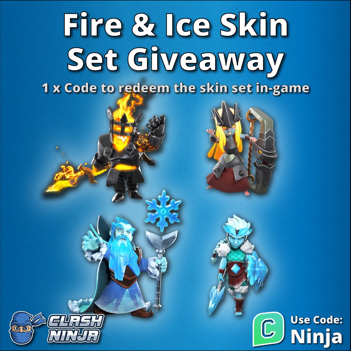 Clash Ninja (@clashdotninja) on Twitter photo Fire & Ice Skin Set Giveaway!
1 x Skin set code
To Enter:
✅Follow <a href="/ClashDotNinja/">Clash Ninja</a>
✅Retweet this tweet
Optional:
Subscribe to youtube.com/c/clashninja
Winner announced after 12:00 UTC 28th January 2025
#ClashofClans #GiftedBySupercell Fire & Ice Skin Set Giveaway!
1 x Skin set code
To Enter:
✅Follow <a href="/ClashDotNinja/">Clash Ninja</a>
✅Retweet this tweet
Optional:
Subscribe to youtube.com/c/clashninja
Winner announced after 12:00 UTC 28th January 2025
#ClashofClans #GiftedBySupercell