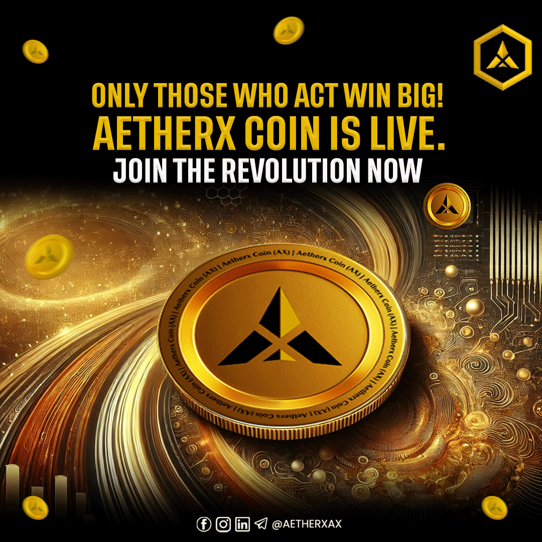 AetherxAX's tweet image. 🌟 The next big thing is here! AetherX Coin is LIVE. Invest and grow your future with us. 💎 #CryptoRevolution