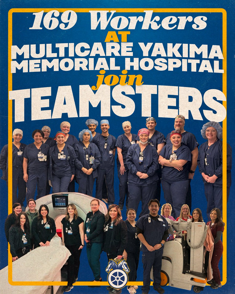 Teamsters's tweet photo. 169 workers at MultiCare Yakima Memorial Hospital voted overwhelmingly to join Teamsters Local 760. The new Teamsters work as technicians and technologist at the health care facility in Yakima, Wash.

These workers were determined to become Teamsters after their hospital was bought out in 2023 and their benefits were slashed by the new employer. The technicians and technologists knew that they were stronger together and needed the Teamsters Union to amplify their collective voice and help them secure the wages and benefits they deserved.