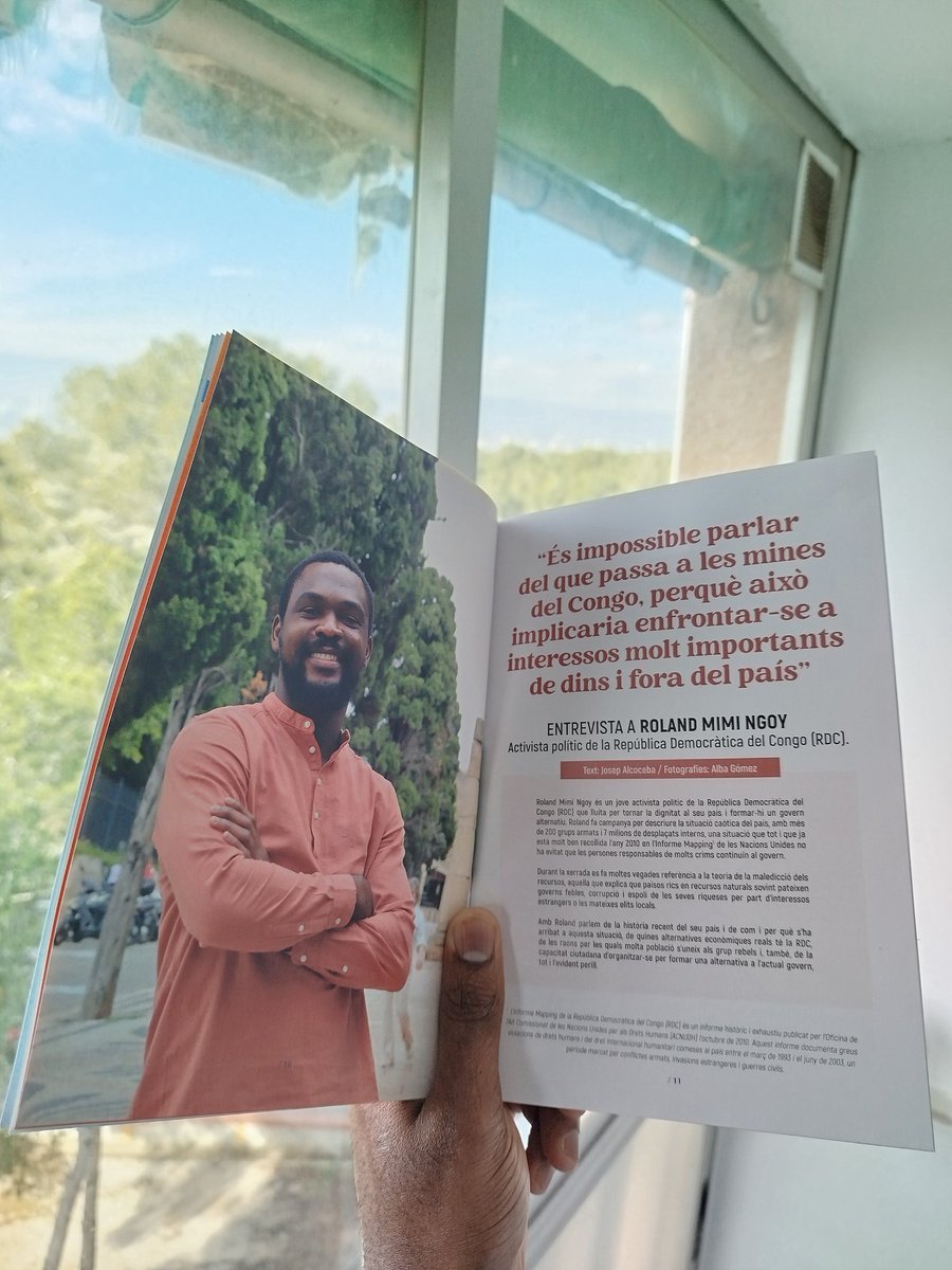 Roland_Mimingoy's tweet photo. Grâce aux conférences auxquelles je suis invité dans la ville de #Tarragone en #Catalogne pour parler de l'agression Rwandaise et de la complicité des occidentaux, la @xcdcatalunyasud dans sa 11e Revue a partagé mon interview avec son directeur.
Il était question de répondre à certaines questions autour de :
- La situation dans l'EST de la RDC : Le nombre des déplacés, l'histoire autour de cette agression Rwando-ougandaise, les conditions des travailleurs dans les mines, les groupes rebelles, l'hypocrisie de l'occident.
- La situation économique de la RDC 
- Mes ambitions politiques et l'avenir de @dignite_rdc 

Je ne cesserai jamais de défendre ma terre et mon peuple.
#Dignité