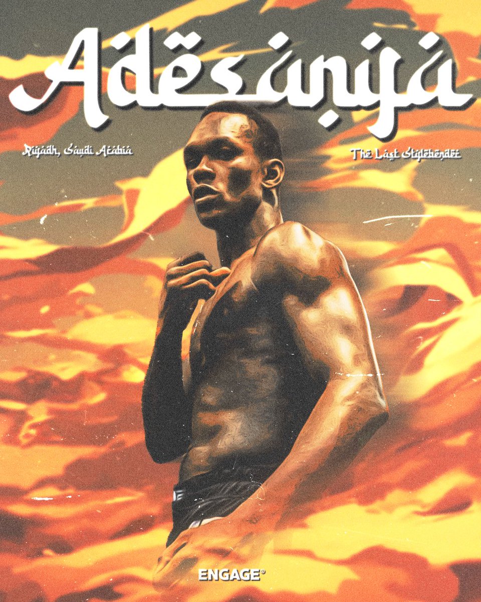 engageind's tweet image. Time To Remind Them…Welcome to @stylebender Fight Week‼️

#UFCSaudiArabia #IsraelAdesanya #Stylebender #ufc #riyadhseason