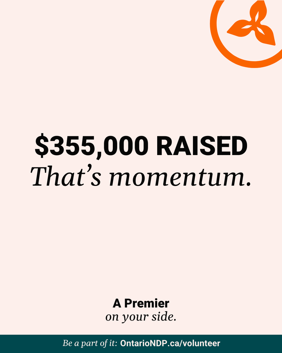 BREAKING: After it was confirmed an early election is coming, more than 2,500 New Democrats pitched in to raise $355,000. That's momentum. Retweet to grow our movement so we can change how things are in Ontario.