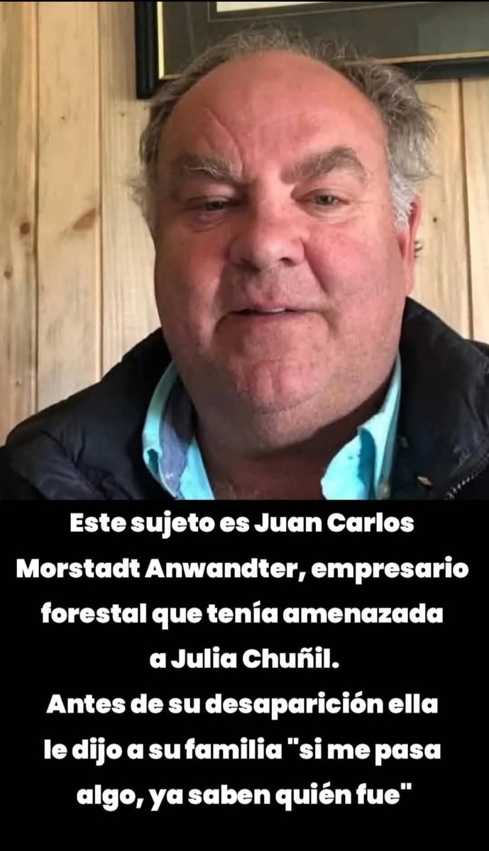 Alcance de apellido con el empreasrio involucrado como principal sospechoso en la desaparición forzada de #JuliaChuñil o el cuico es familia de este engendro d empresario forestal...!

DONDE ESTA JULIA CHUÑIL.??
<a href="/idonnayr/">Fuerza</a> <a href="/trolky/">Renata Braun</a> <a href="/Anonymus_Chile/">Anonymus_Chileno</a> <a href="/AraucaniaOnline/">Araucanía Online</a> <a href="/YdijeQuesucede/">BosqueNativo</a>
