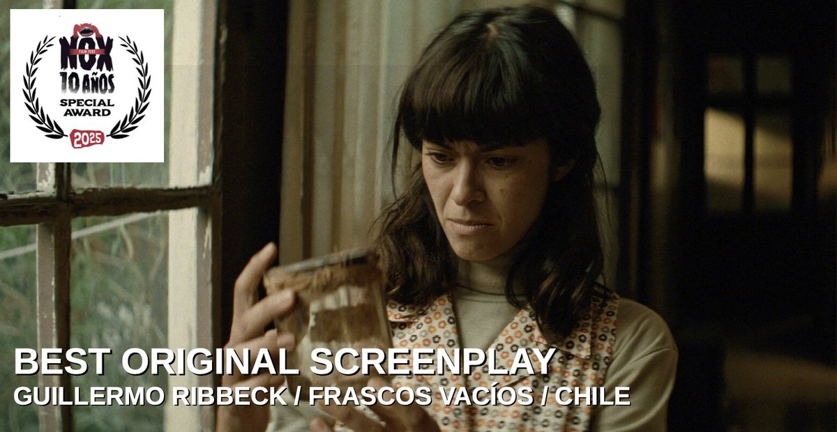 noxfilmfest's tweet photo. SPECIAL AWARDS @noxfilmfest 2025
​
CATEGORÍA MEDIOMETRAJE
​
BEST ORIGINAL SCREENPLAY
GUILLERMO RIBBECK 
FRASCOS VACÍOS / CHILE 

CATEGORÍA CORTOMETRAJE INTERNACIONAL y HORROR MADE BY WOMEN

BEST DIRECTOR
PABLO OLMOS ARRAYALES / NOCTURNA / CHILE
​
@olmosarrayalespablo https://t.co/KHI1WGy1yn