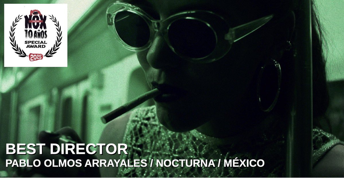noxfilmfest's tweet photo. SPECIAL AWARDS @noxfilmfest 2025
​
CATEGORÍA MEDIOMETRAJE
​
BEST ORIGINAL SCREENPLAY
GUILLERMO RIBBECK 
FRASCOS VACÍOS / CHILE 

CATEGORÍA CORTOMETRAJE INTERNACIONAL y HORROR MADE BY WOMEN

BEST DIRECTOR
PABLO OLMOS ARRAYALES / NOCTURNA / CHILE
​
@olmosarrayalespablo https://t.co/KHI1WGy1yn