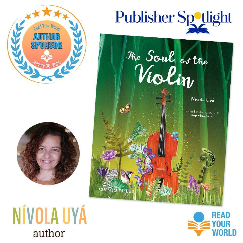 Thank you to 2025 Author sponsor Nívola Uyá with @CuentodeLuz! The Soul of the Violin, inspired by a true story, shows how magic, music, nature, and spirituality come together to leave us with a marvelous message.

buff.ly/4f6VfhZ

#ReadYourWorld #ad #kidlit