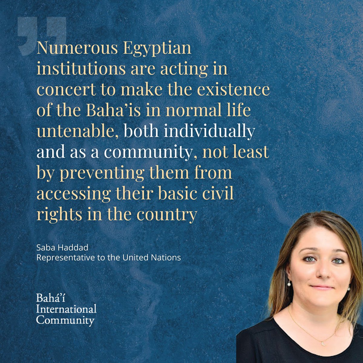 The Baha'i International Community urges United Nations Member States to hold #Egypt accountable for its systematic persecution of the Egyptian #Bahai community at the forthcoming Universal Periodic Review session of the UN #HumanRights Council in Geneva, scheduled for 28