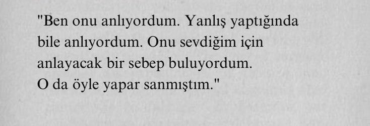 “O da öyle yapar sanmıştım.”