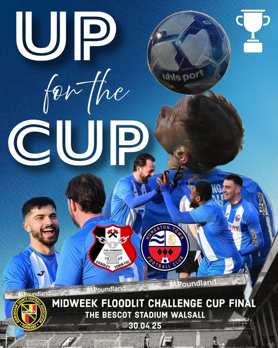 𝐌𝐢𝐝𝐰𝐞𝐞𝐤 𝐅𝐥𝐨𝐨𝐝𝐥𝐢𝐭 𝐂𝐡𝐚𝐥𝐥𝐞𝐧𝐠𝐞 𝐂𝐮𝐩 𝐅𝐢𝐧𝐚𝐥 𝐝𝐚𝐭𝐞 𝐚𝐧𝐝 𝐯𝐞𝐧𝐮𝐞 𝐜𝐨𝐧𝐟𝐢𝐫𝐦𝐞𝐝 

Nuneaton Town will face Cradley Town on Wednesday 30th April at the Poundland Bescot Stadium, Walsall FC.

More details will be announced in due course.