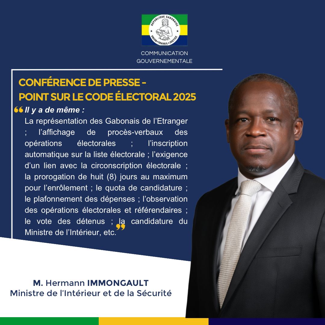 Comgouv_GA's tweet photo. Lors de la conférence de presse du 25 janvier 2025, le Ministre de l'Intérieur et de la Sécurité, Hermann Immongault a abordé plusieurs enjeux clés en rapport avec le Nouveau Code électoral et les futures élections Politiques au Gabon.
Quelques extraits 2/2:
#ComGouv https://t.co/Hm8Qwc0u3p