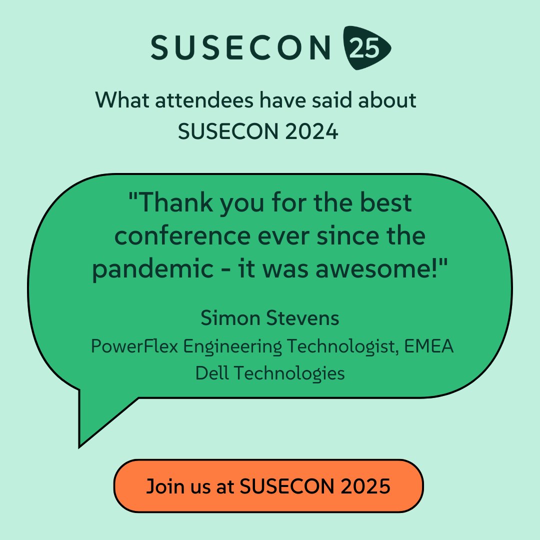 jaredadams1's tweet photo. 📣Check out what Simon Stevens from @DellTech, shared about his experience at #SUSECON24. We’re excited to continue the conversation at #SUSECON25, this March 10-14 in Orlando. Join us for impactful keynotes, insightful sessions and valuable networking.
✅ https://t.co/zy6VJzhgP7 https://t.co/NoY1oDWT3V